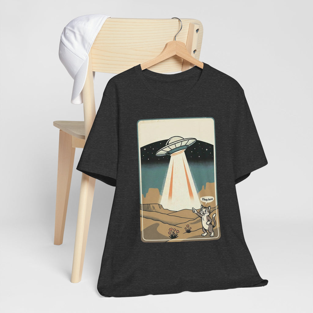 They Here Alien T-Shirt — Funny UFO ET Invader Tee