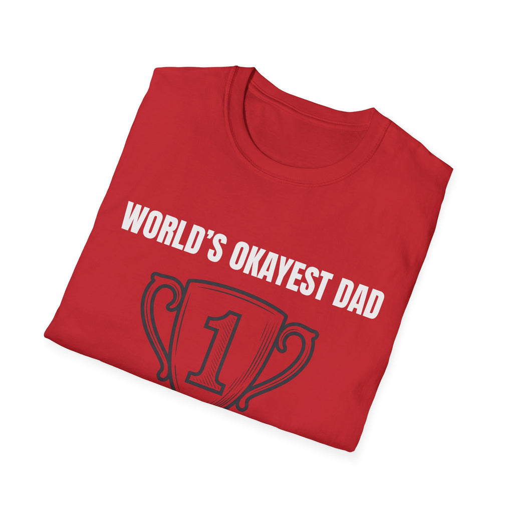 World's Okayest Dad T-Shirt — Funny Personalized Father's Day Gift Tee