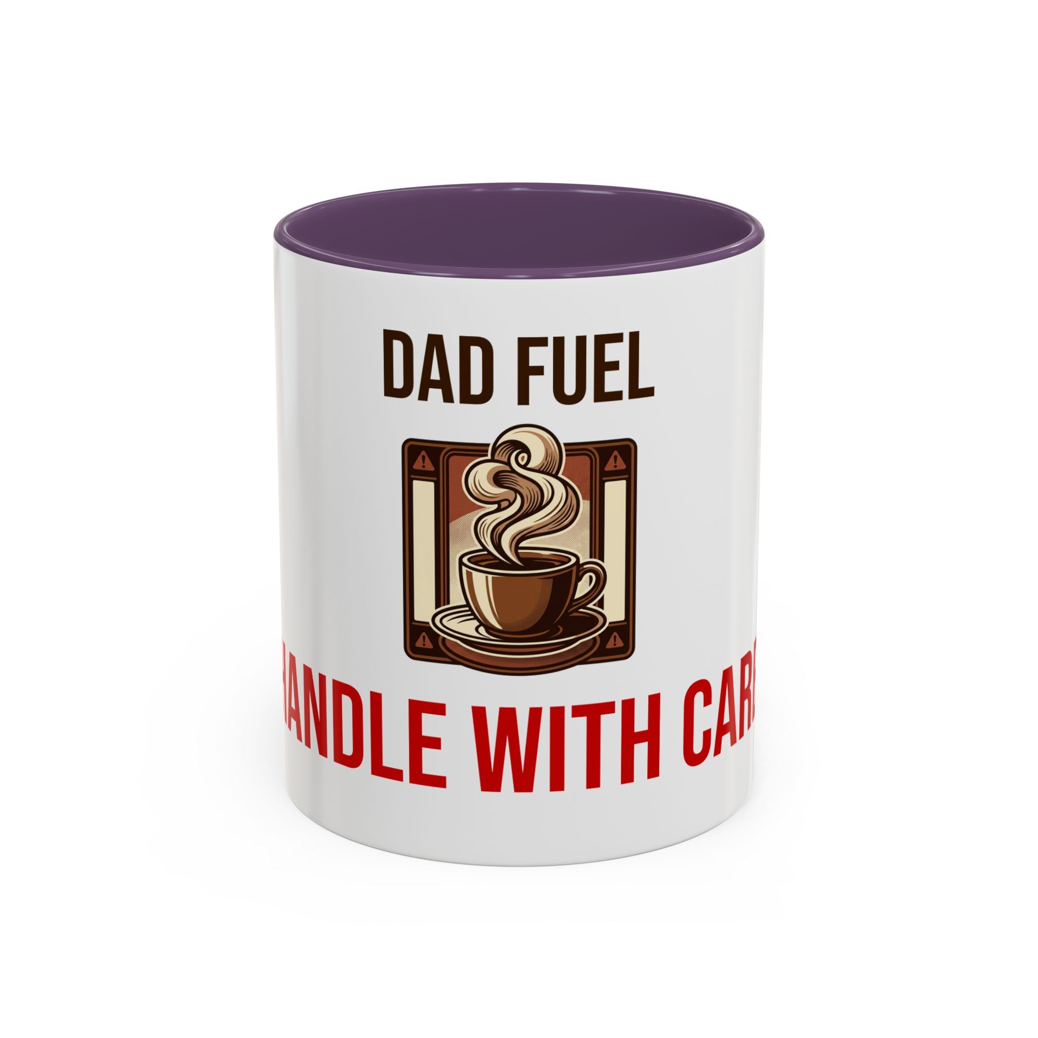 Dad Fuel Coffee Mug — Funny Father's Day Gift Mug Handle With Care 11oz or 15oz