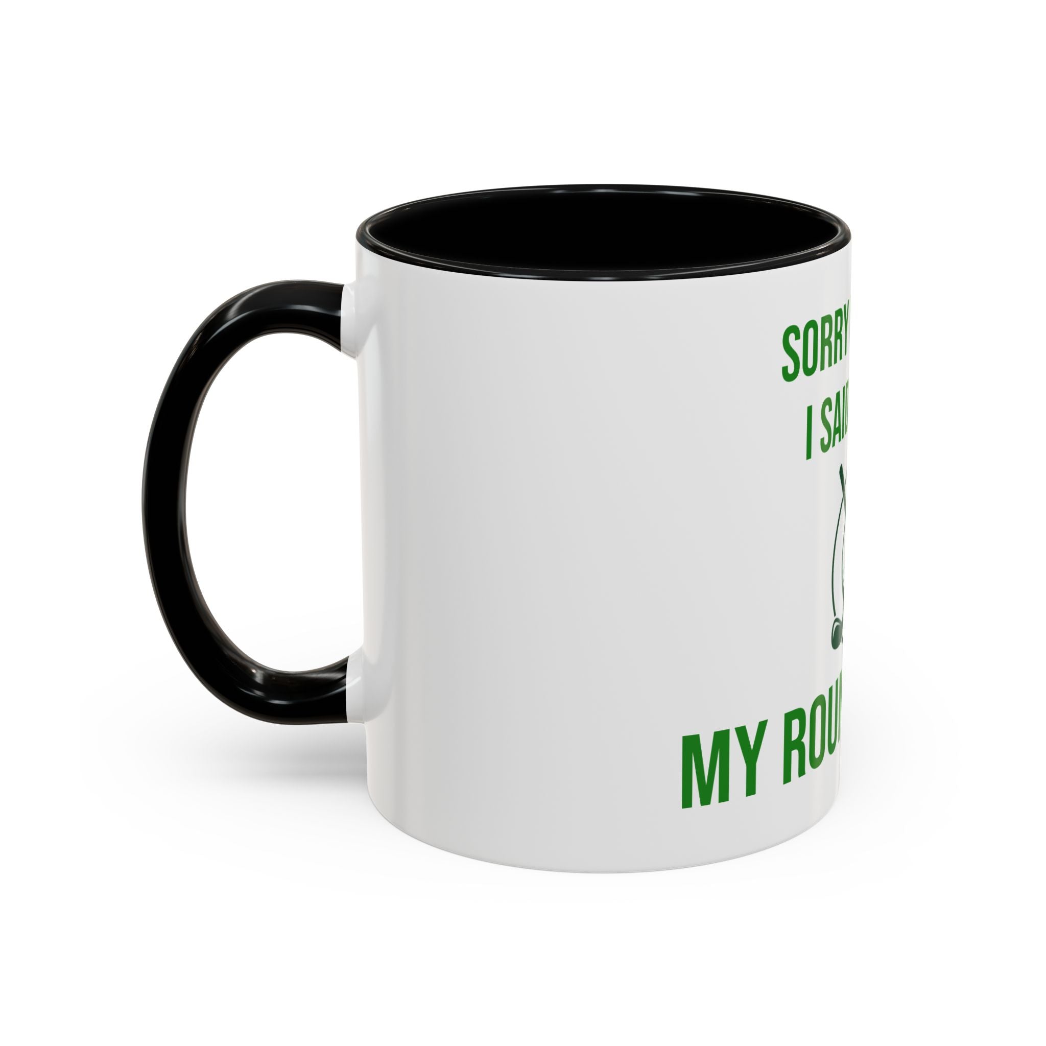 Sorry For What I Said Before My Golf Game Coffee Mug — Funny Golfing Dad Father's Day Gift