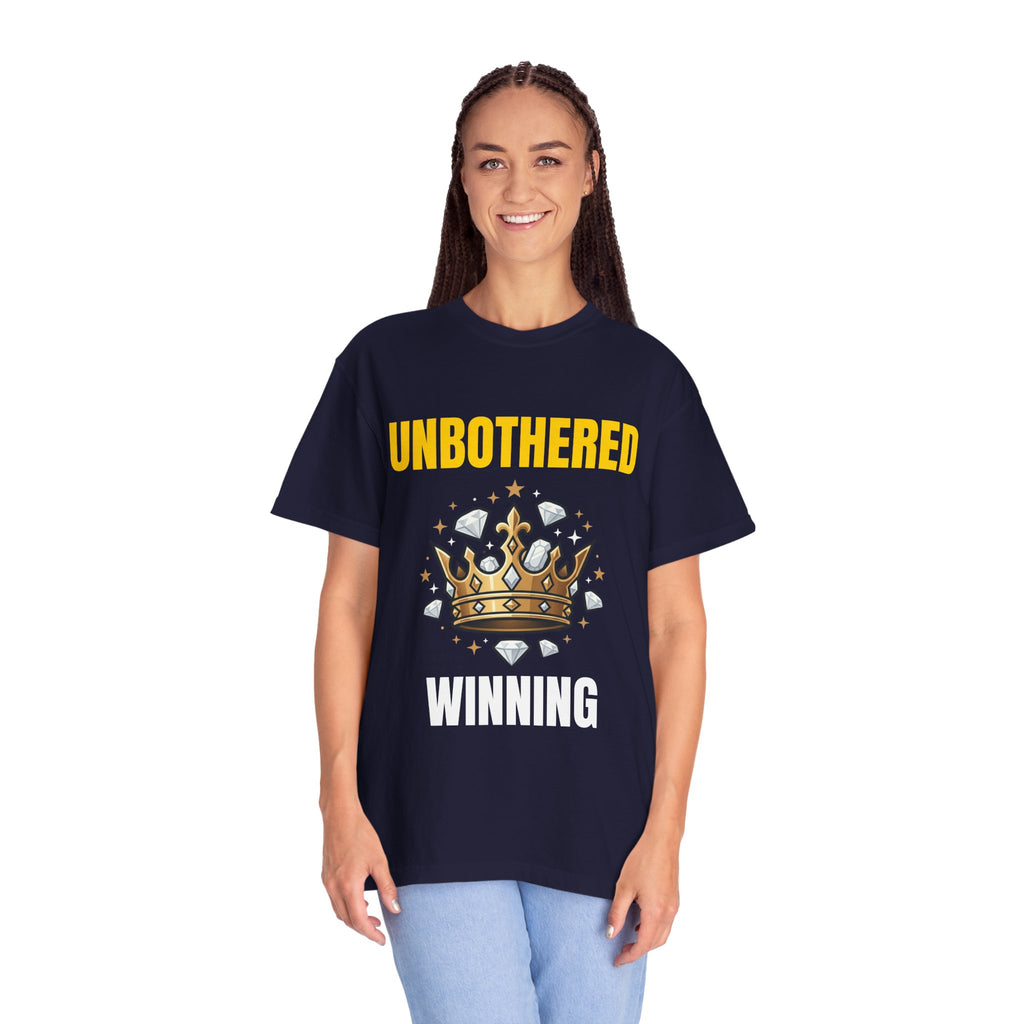 Unbothered Winning T-Shirt — Crown Graphic Motivational Tee