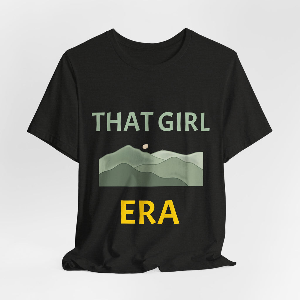 That Girl Era T-Shirt – Retro Mountain Graphic Tee for Empowered Women