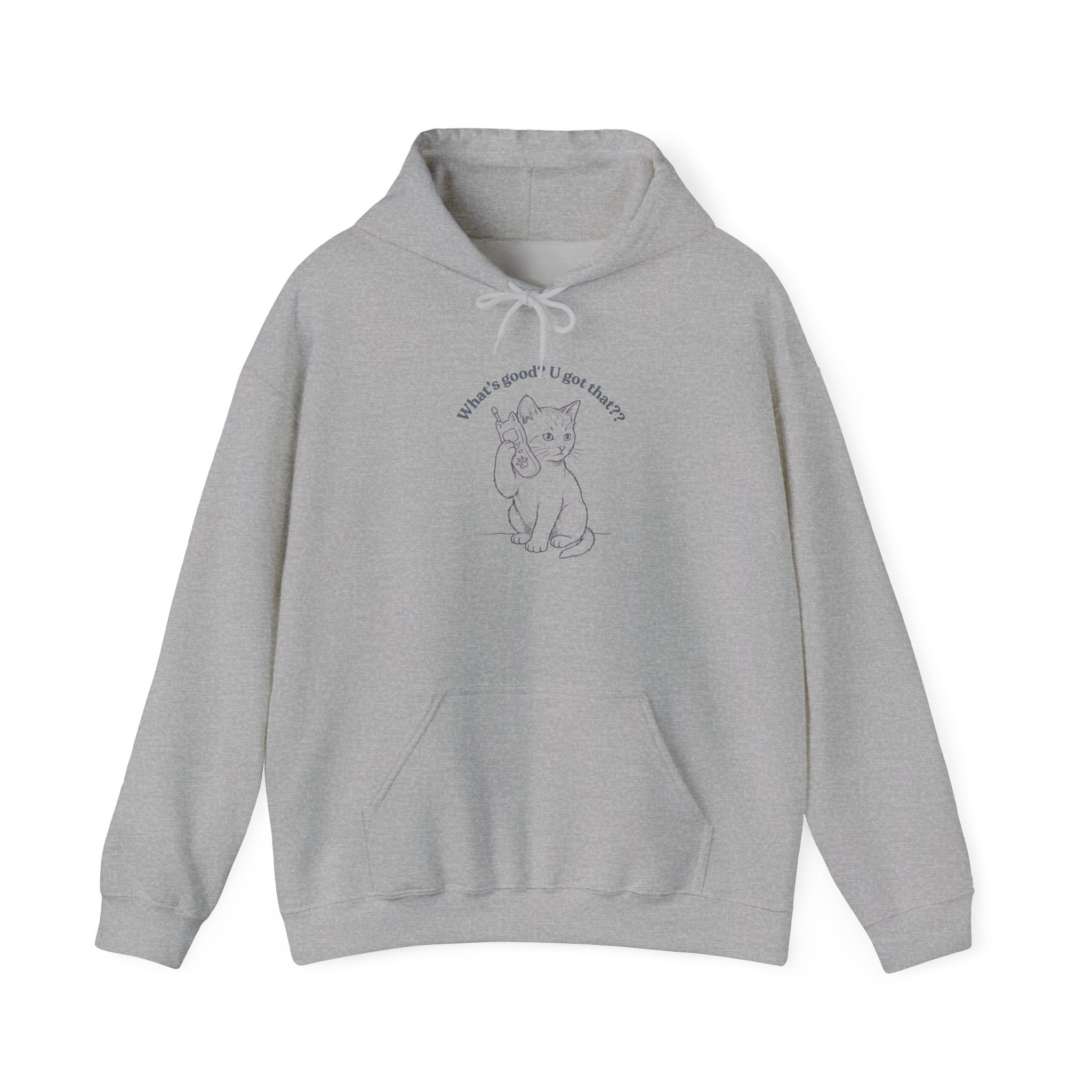 Fun Cat on Phone Hoodie — "What’s good? You got that??"