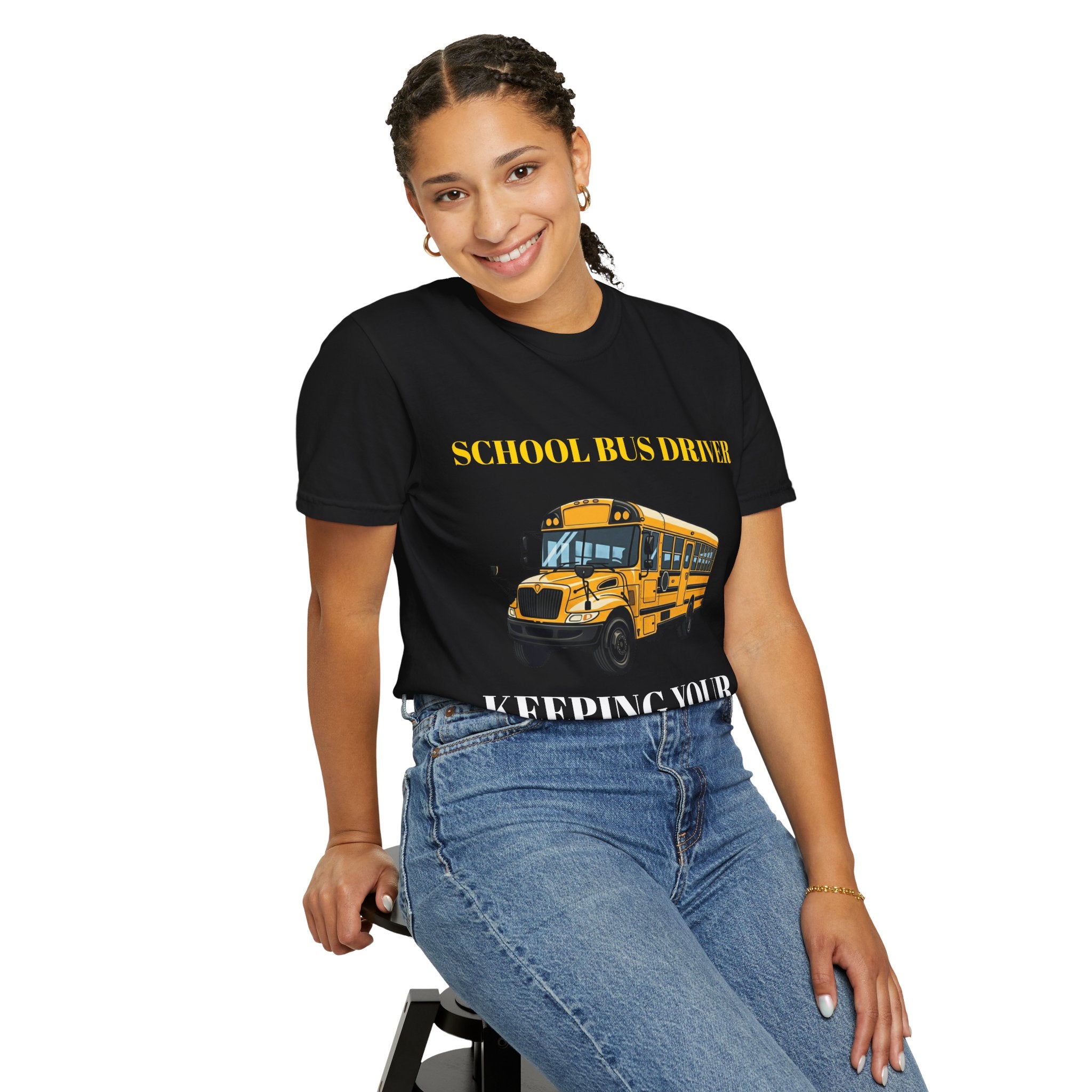 School Bus Driver T-Shirt — "Keeping Your Kids Safe"