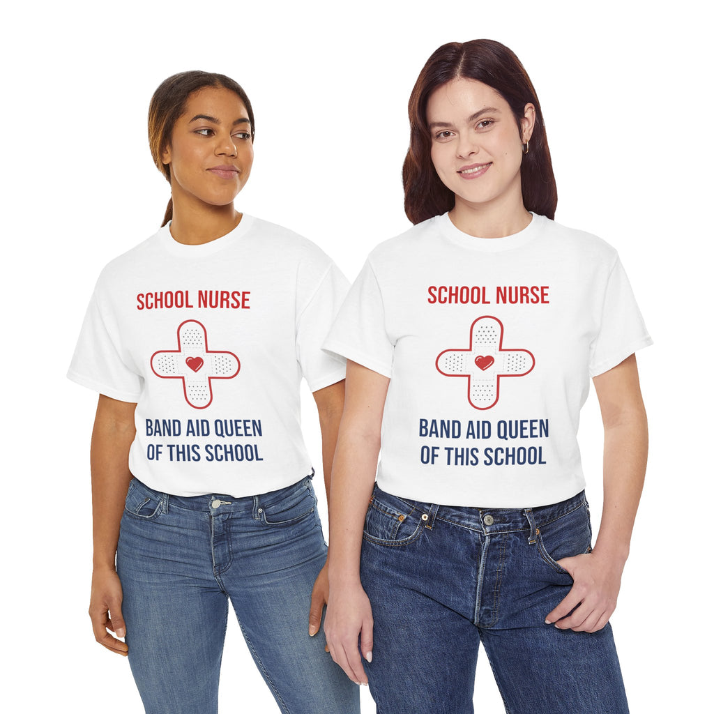 School Nurse T-Shirt – “Band Aid Queen of This School” Cotton Tee