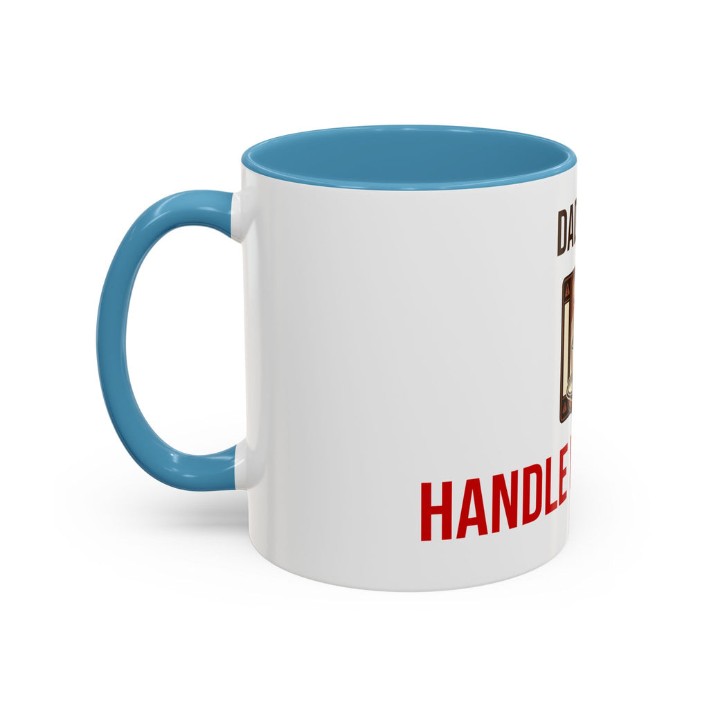 Dad Fuel Coffee Mug — Funny Father's Day Gift Mug Handle With Care 11oz or 15oz