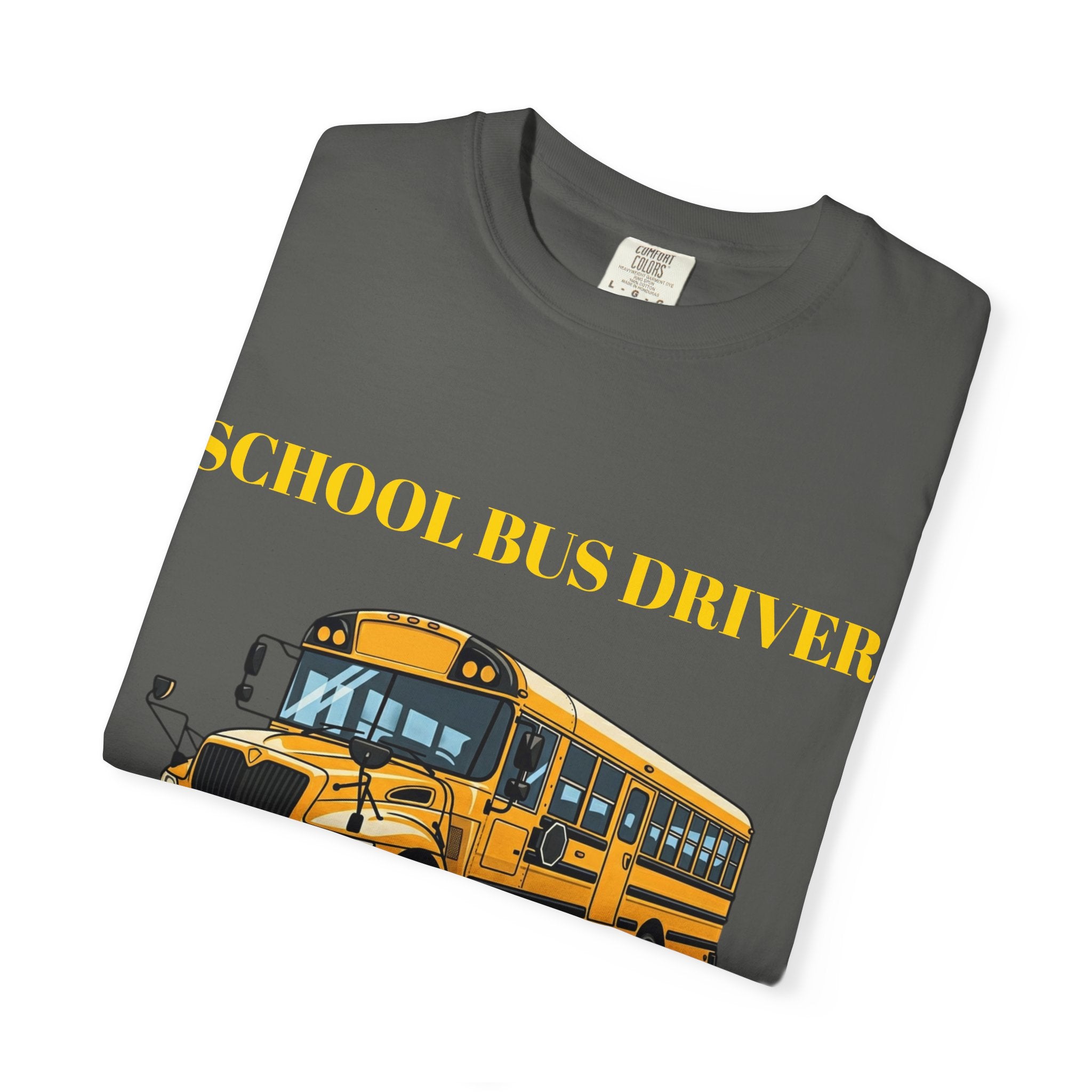 School Bus Driver T-Shirt — "Keeping Your Kids Safe"