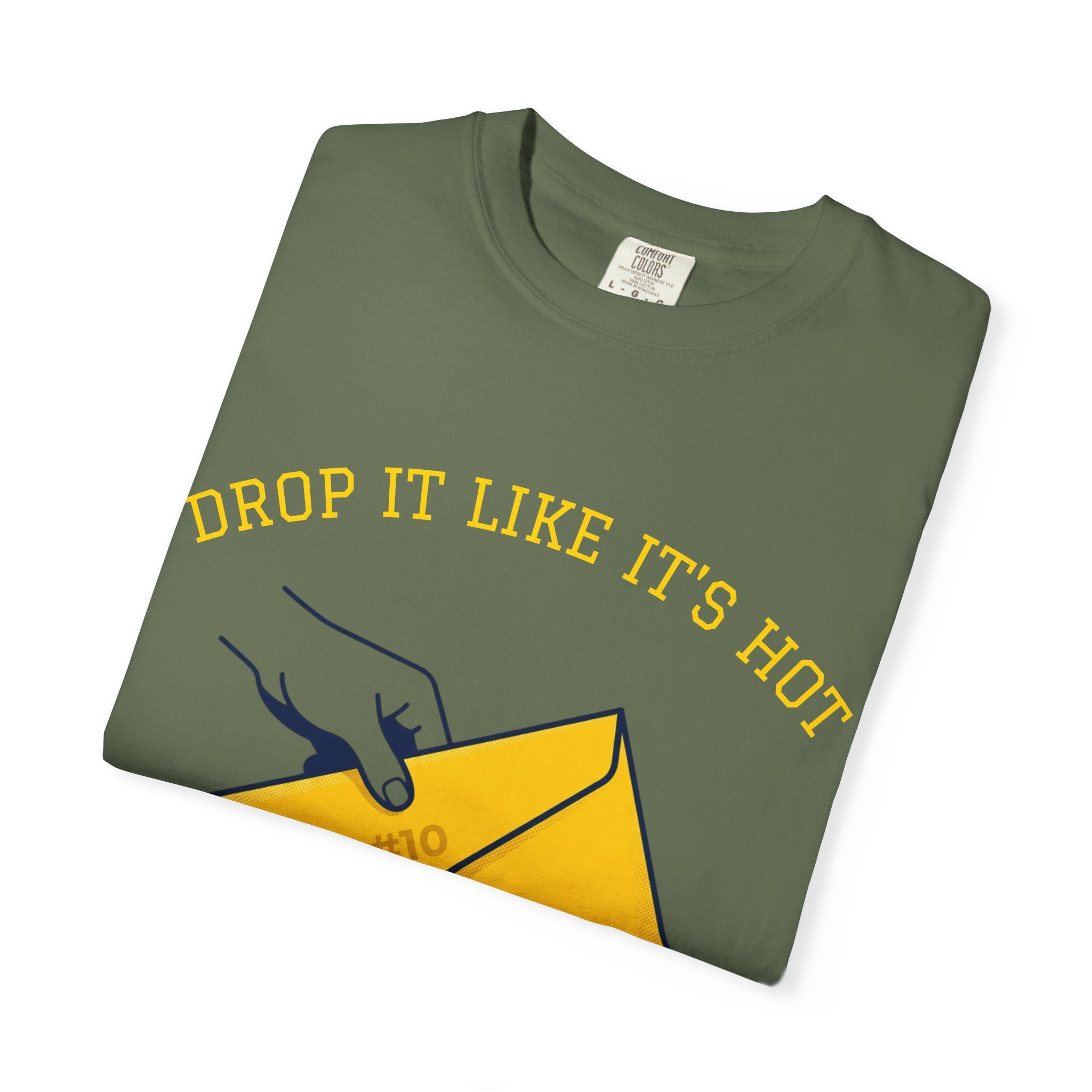 Drop It Like It's Hot T-Shirt — Fun Process Server Gift Tee