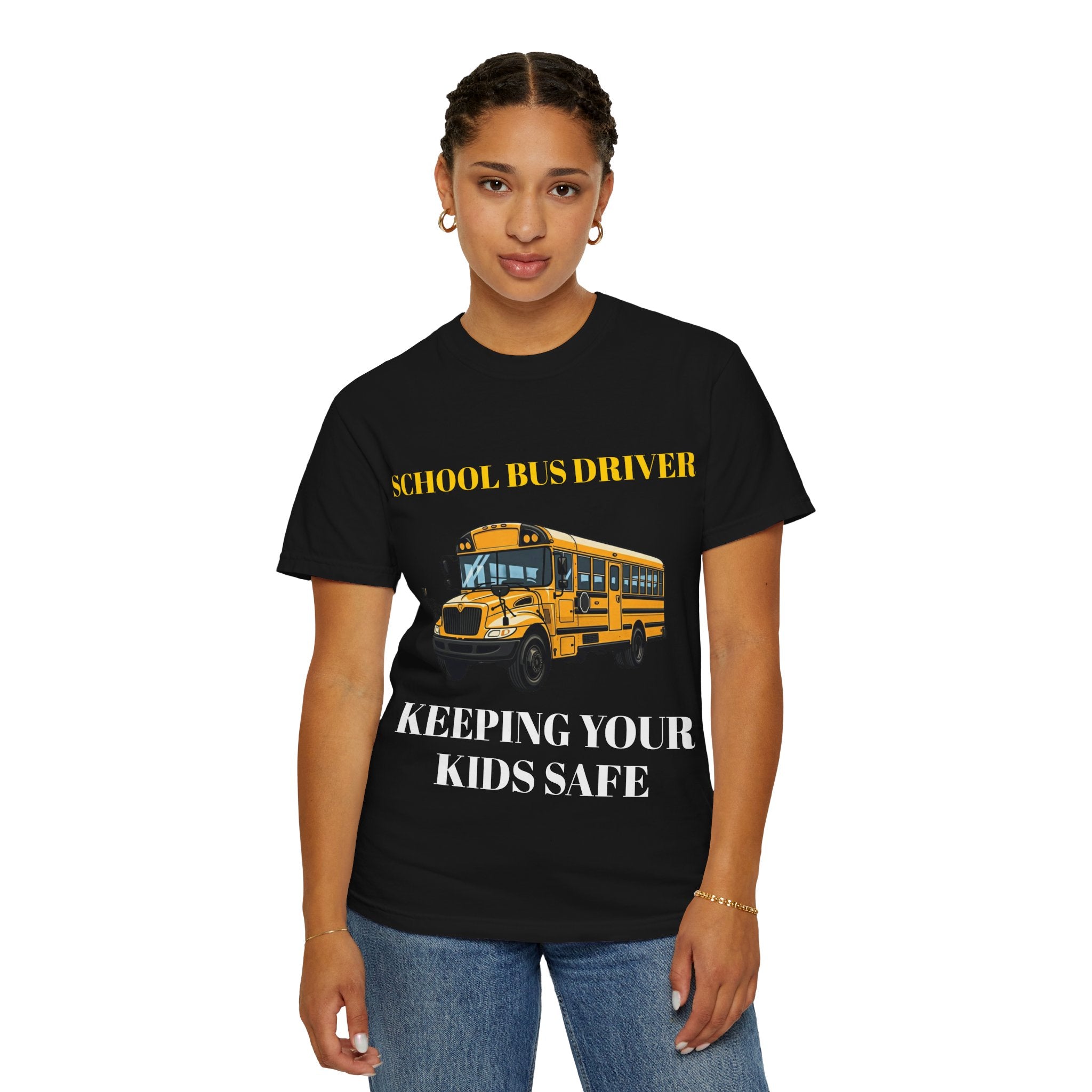 School Bus Driver T-Shirt — "Keeping Your Kids Safe"