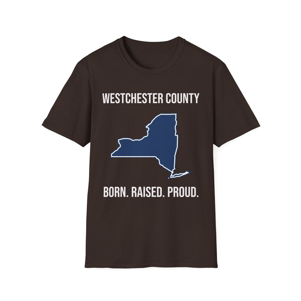 Westchester County Born Raised Proud T-Shirt — New York Pride Tee