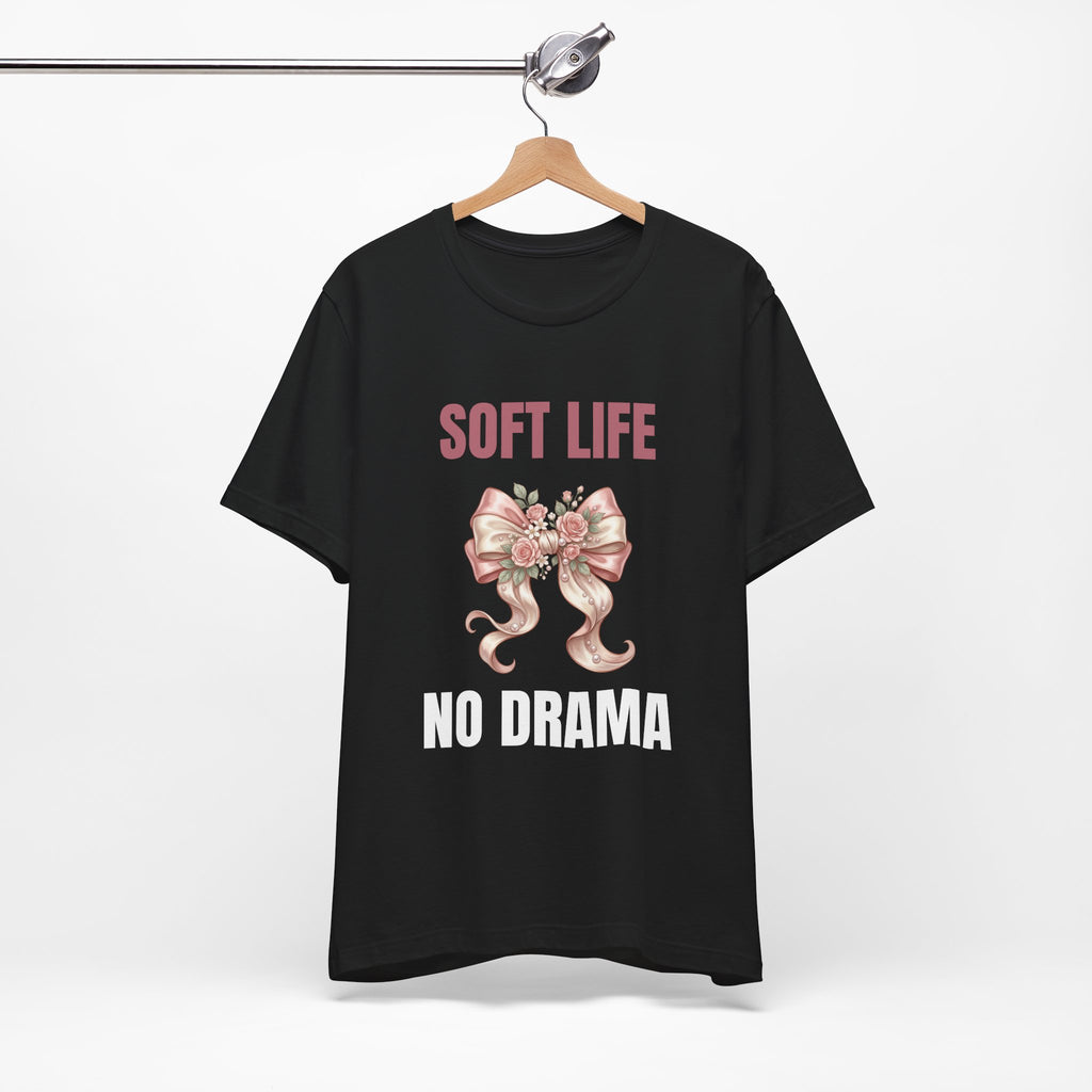 Soft Life No Drama T-Shirt — Pink Bow Floral Graphic Tee