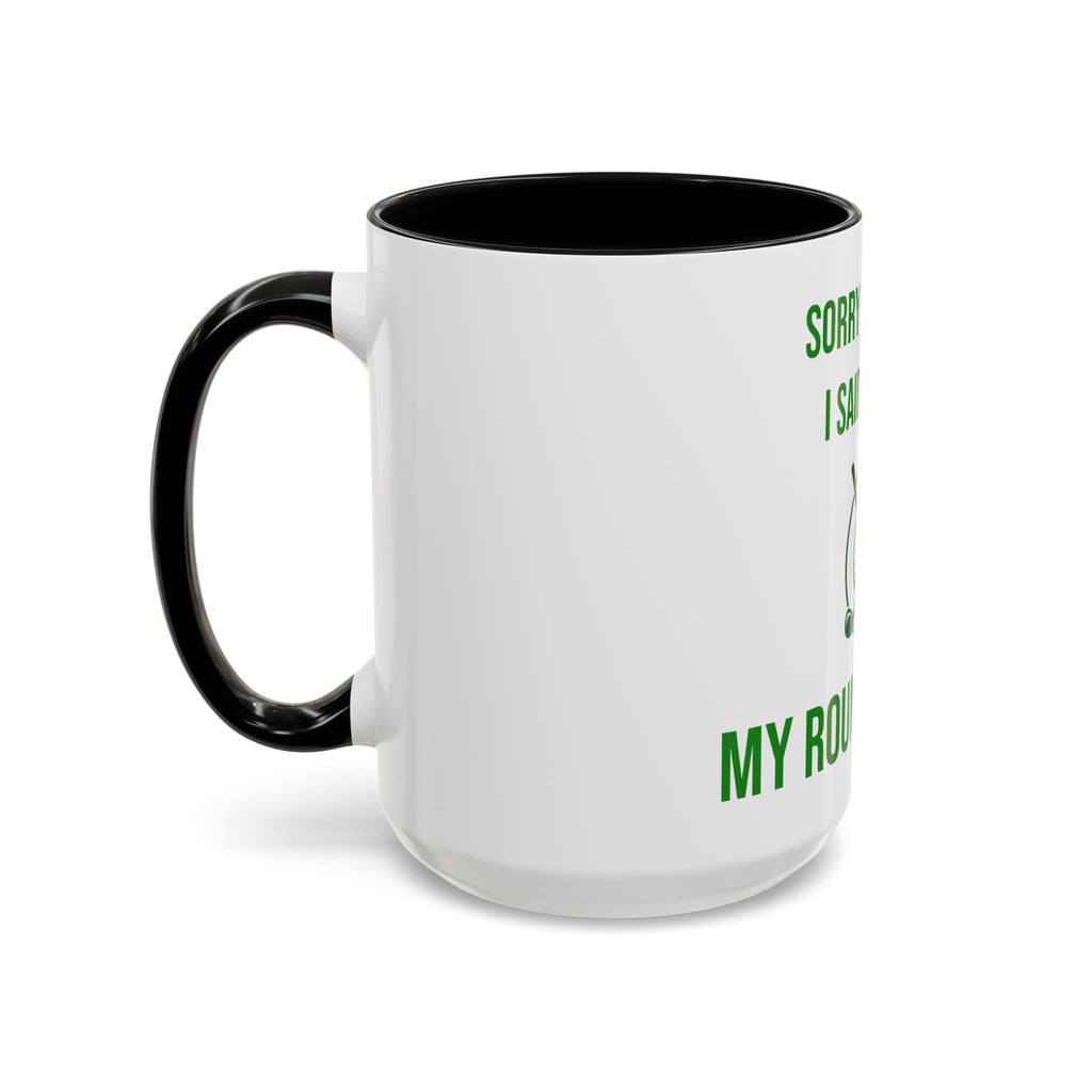 Sorry For What I Said Before My Golf Game Coffee Mug — Funny Golfing Dad Father's Day Gift