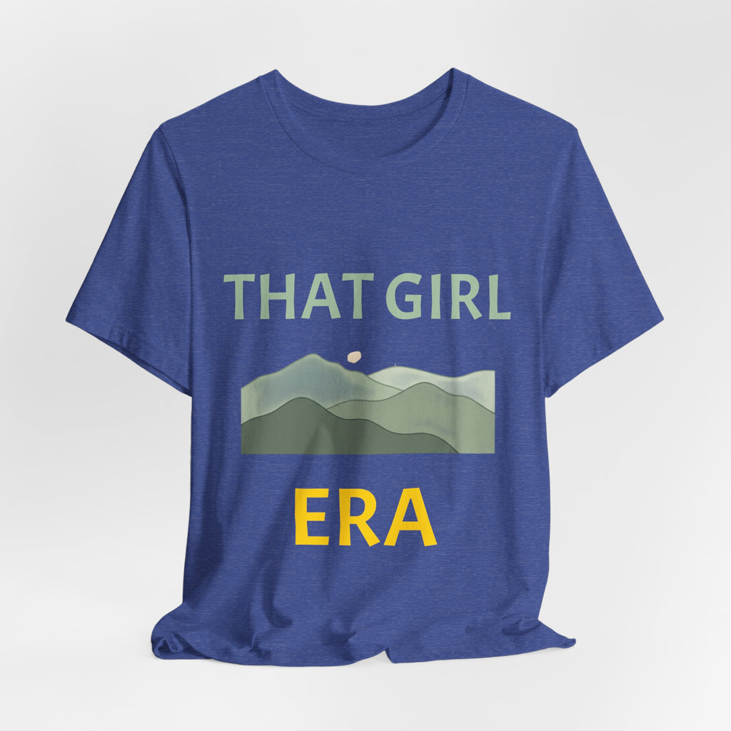 That Girl Era T-Shirt – Retro Mountain Graphic Tee for Empowered Women