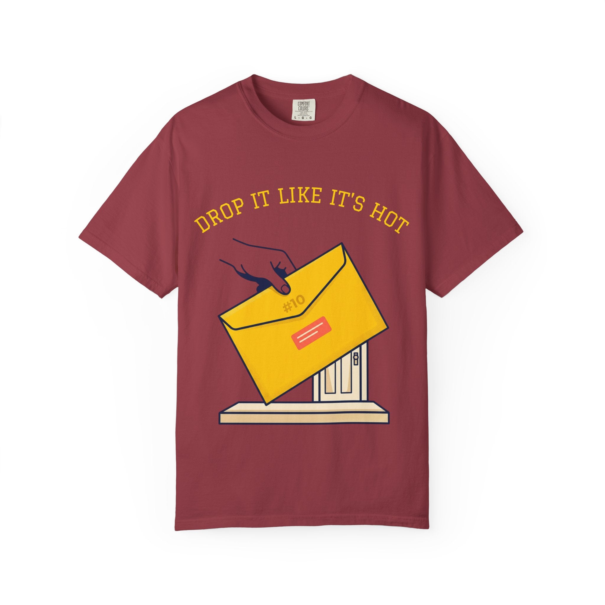 Drop It Like It's Hot T-Shirt — Fun Process Server Gift Tee