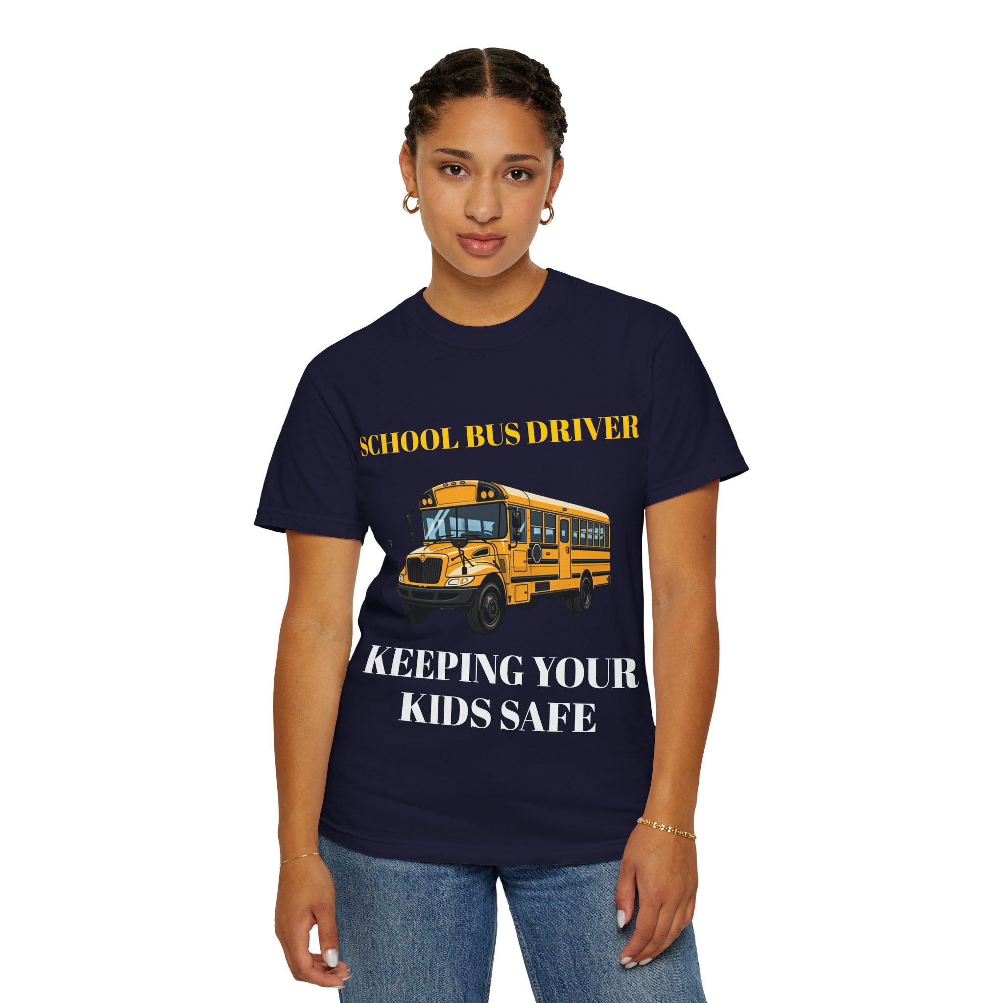 School Bus Driver T-Shirt — "Keeping Your Kids Safe"