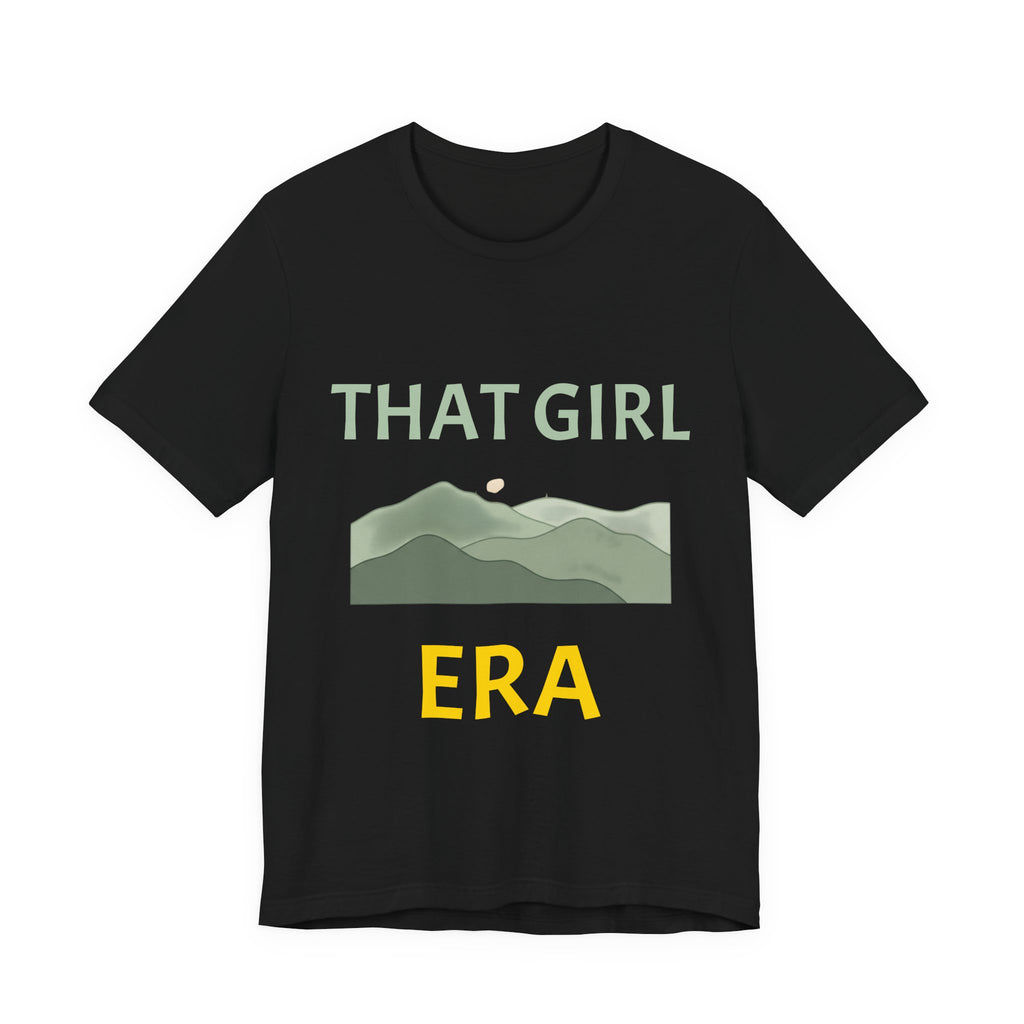 That Girl Era T-Shirt – Retro Mountain Graphic Tee for Empowered Women