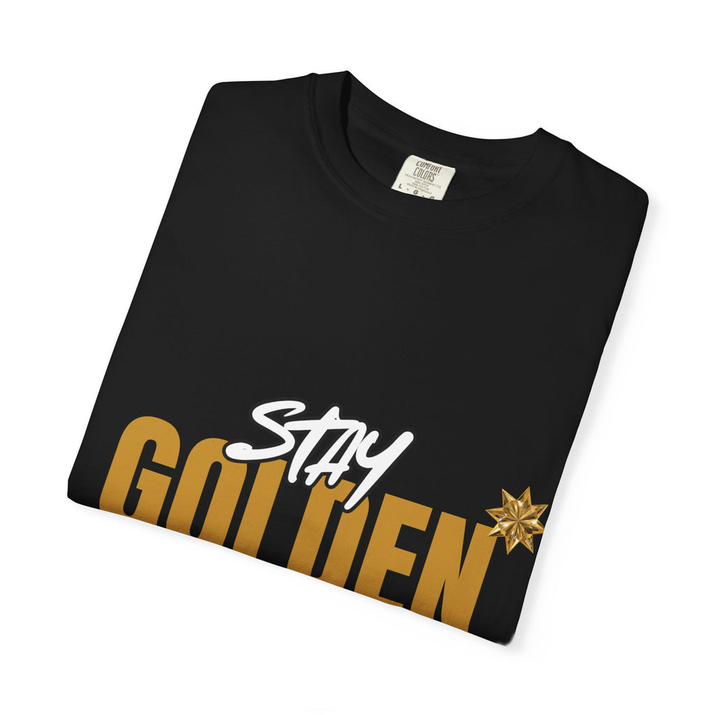 Stay Golden Graphic T-Shirt — "Stay Golden, Shine Bright" Tee