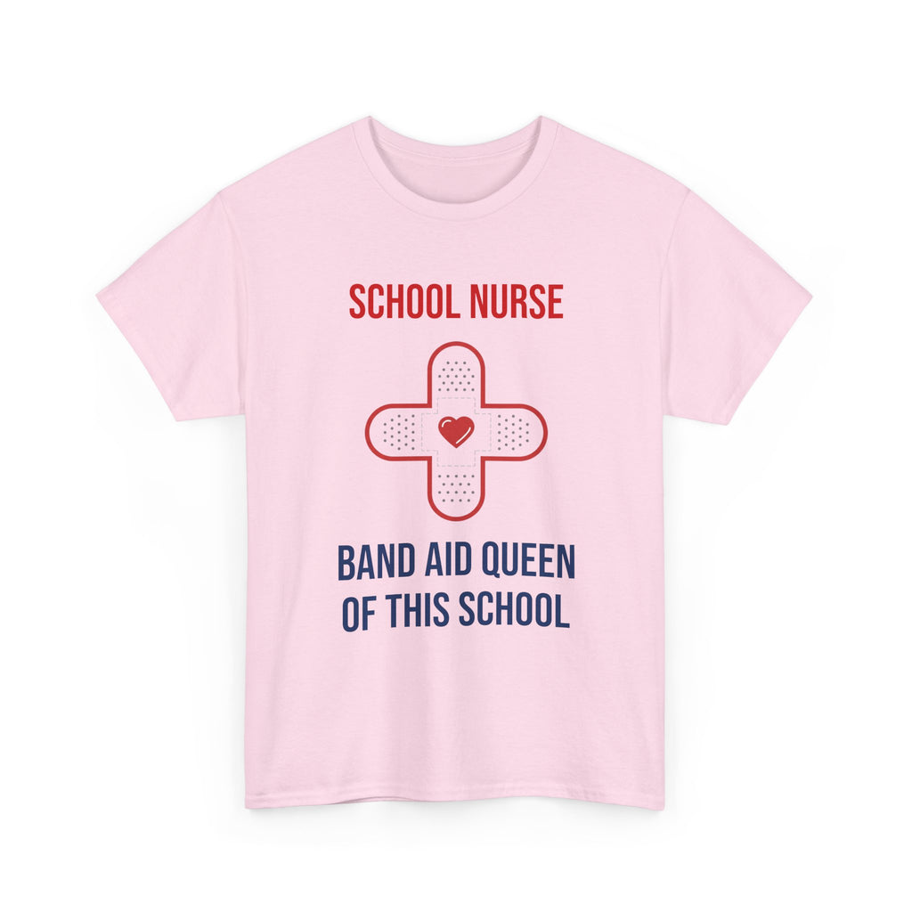 School Nurse T-Shirt – “Band Aid Queen of This School” Cotton Tee