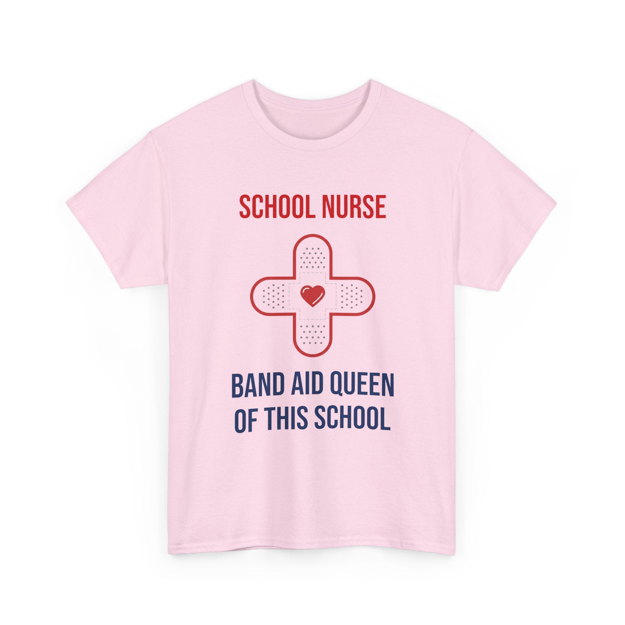 School Nurse T-Shirt – “Band Aid Queen of This School” Cotton Tee