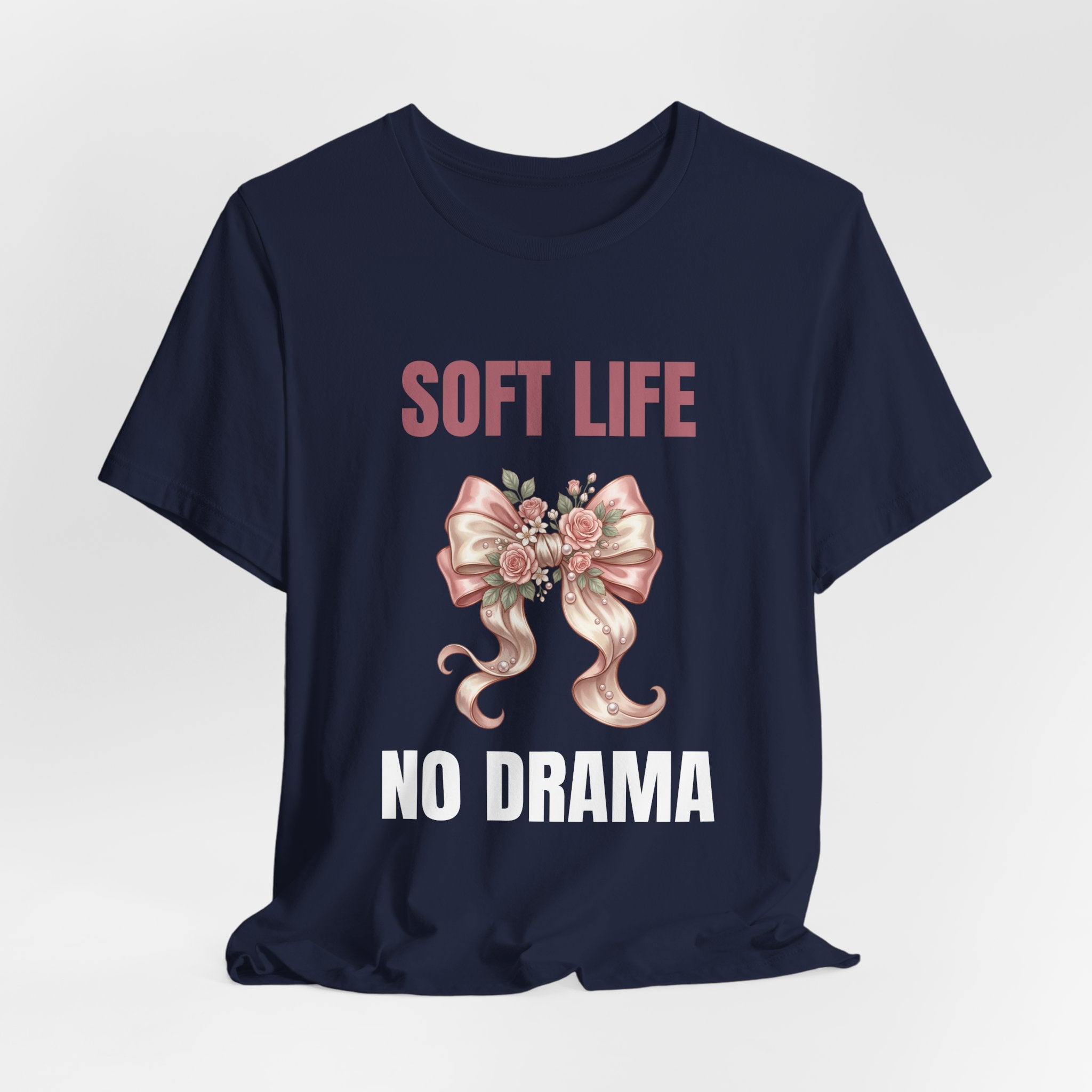 Soft Life No Drama T-Shirt — Pink Bow Floral Graphic Tee