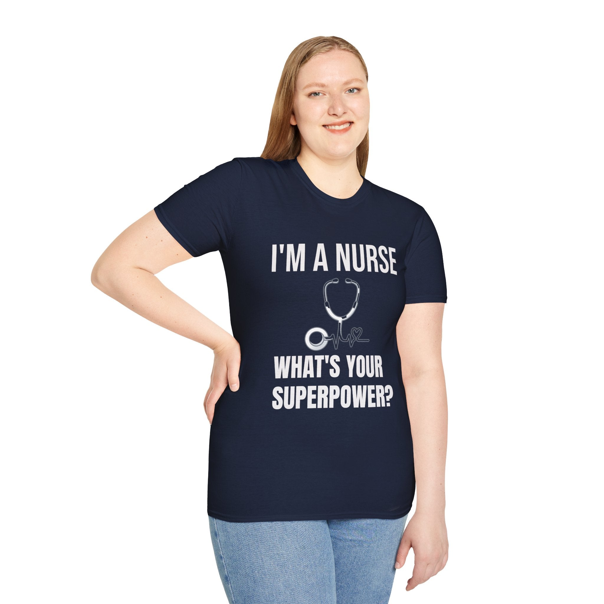 I'm a Nurse What's Your Superpower T-Shirt — Funny Nurse Gift Tee