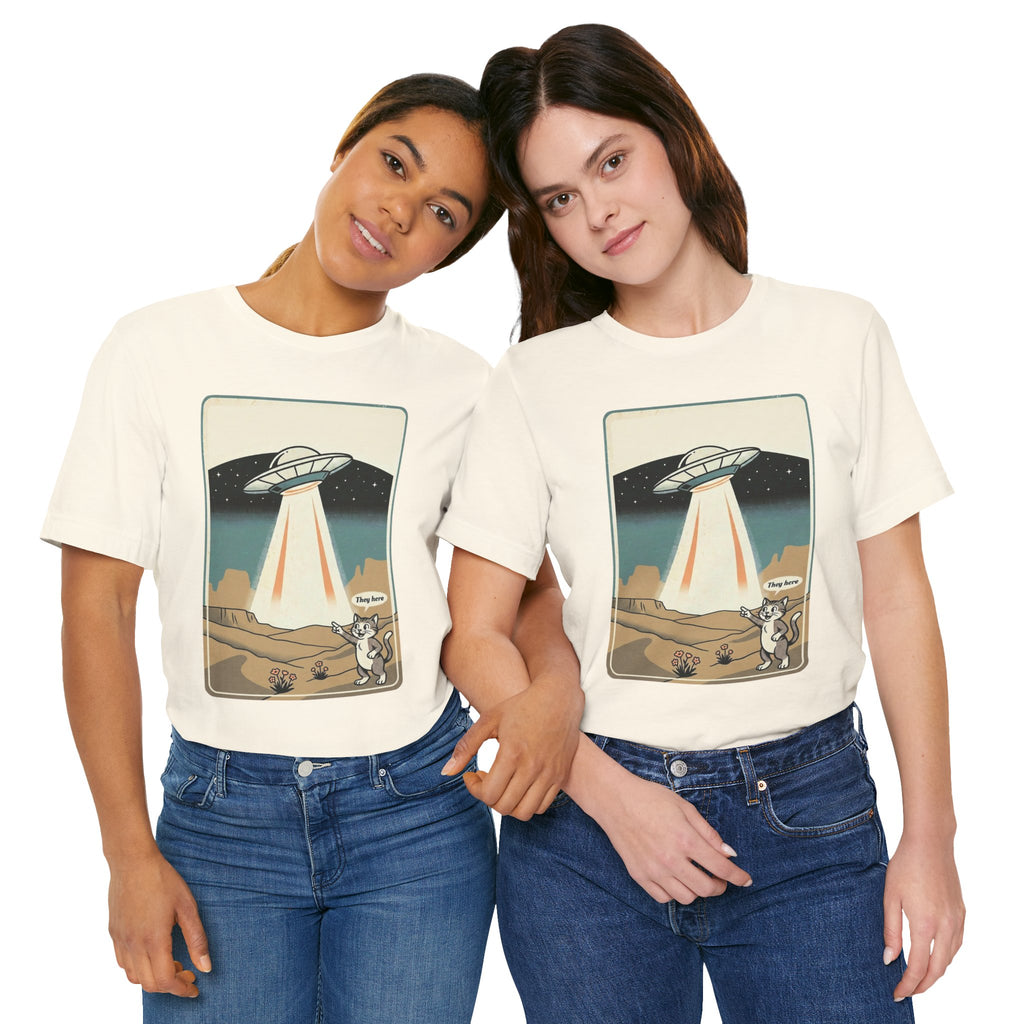 They Here Alien T-Shirt — Funny UFO ET Invader Tee