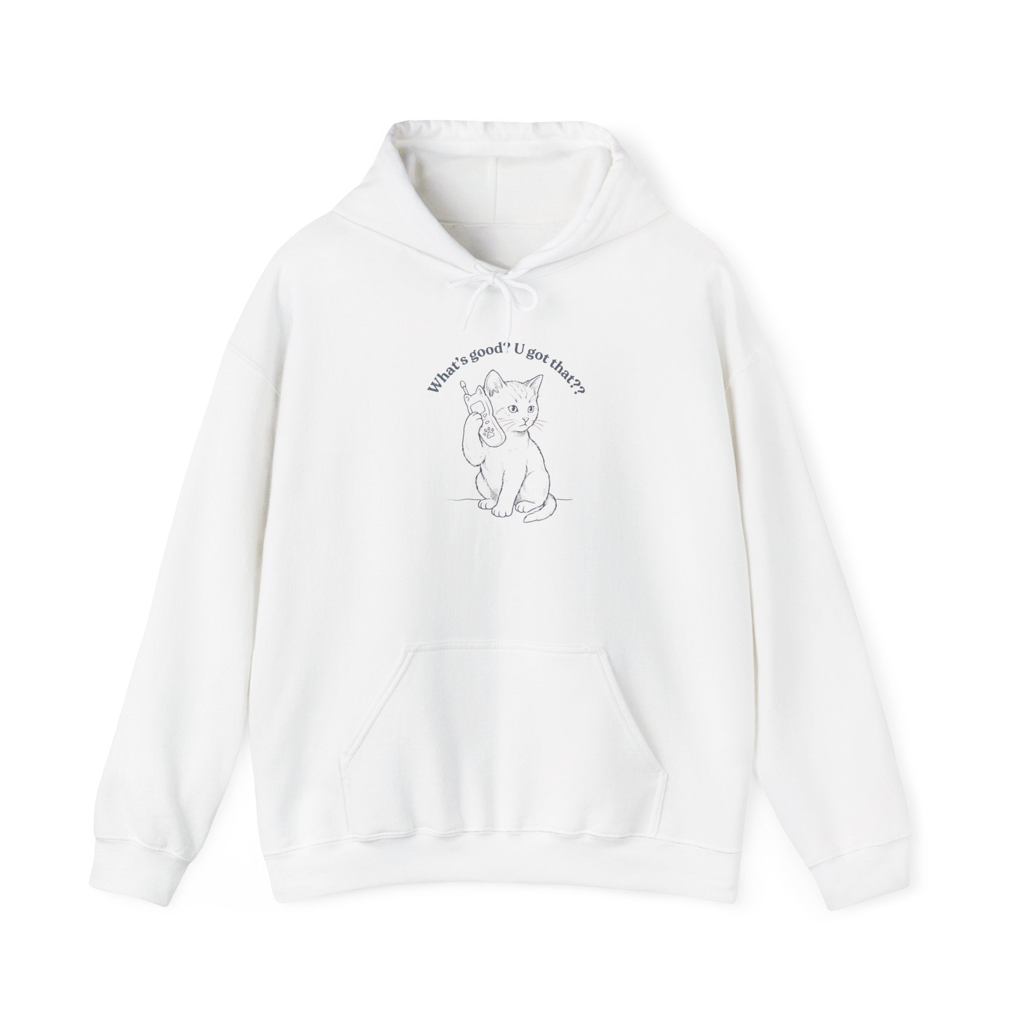Fun Cat on Phone Hoodie — "What’s good? You got that??"