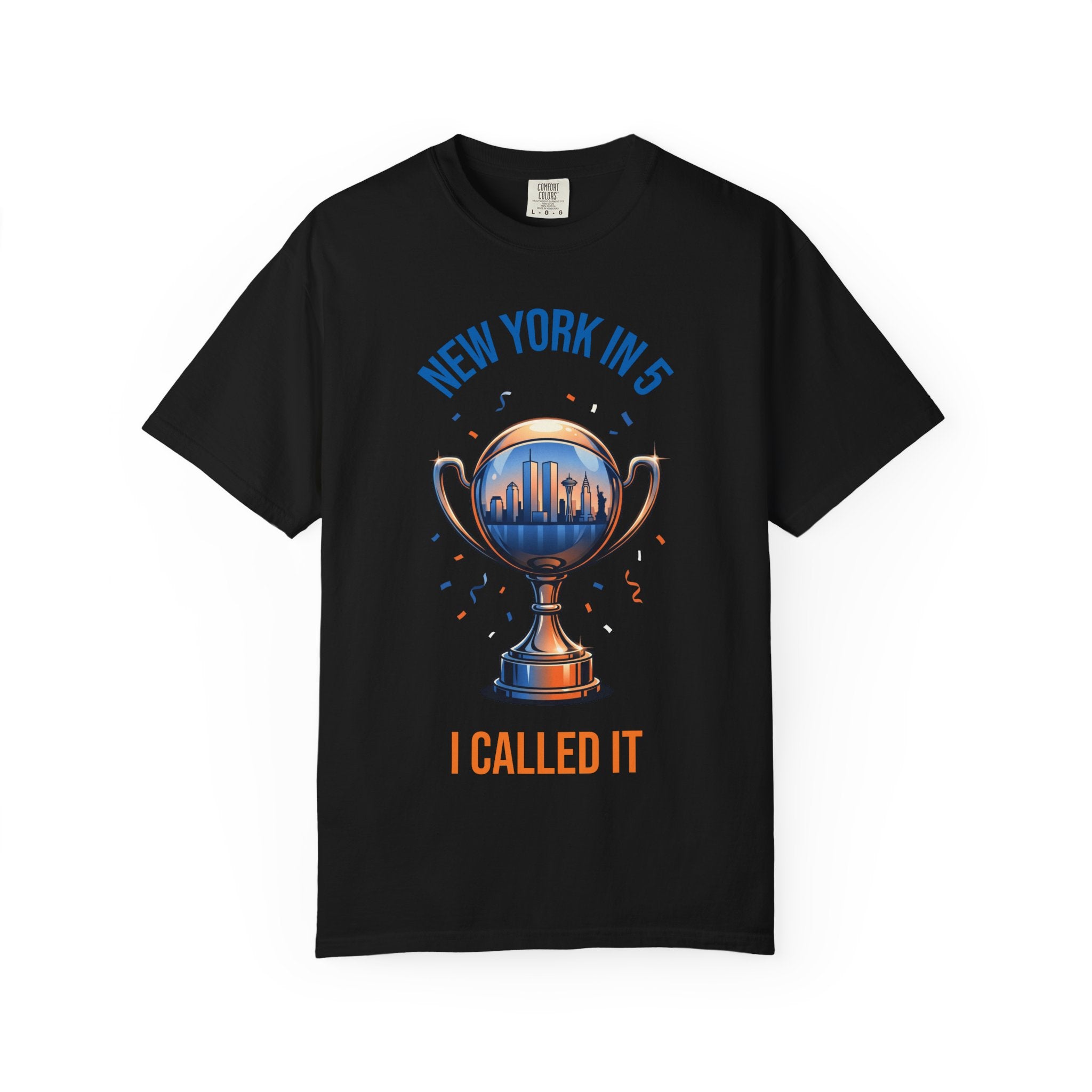 T‑Shirt — “New York in 5, I Called It” Trophy Graphic