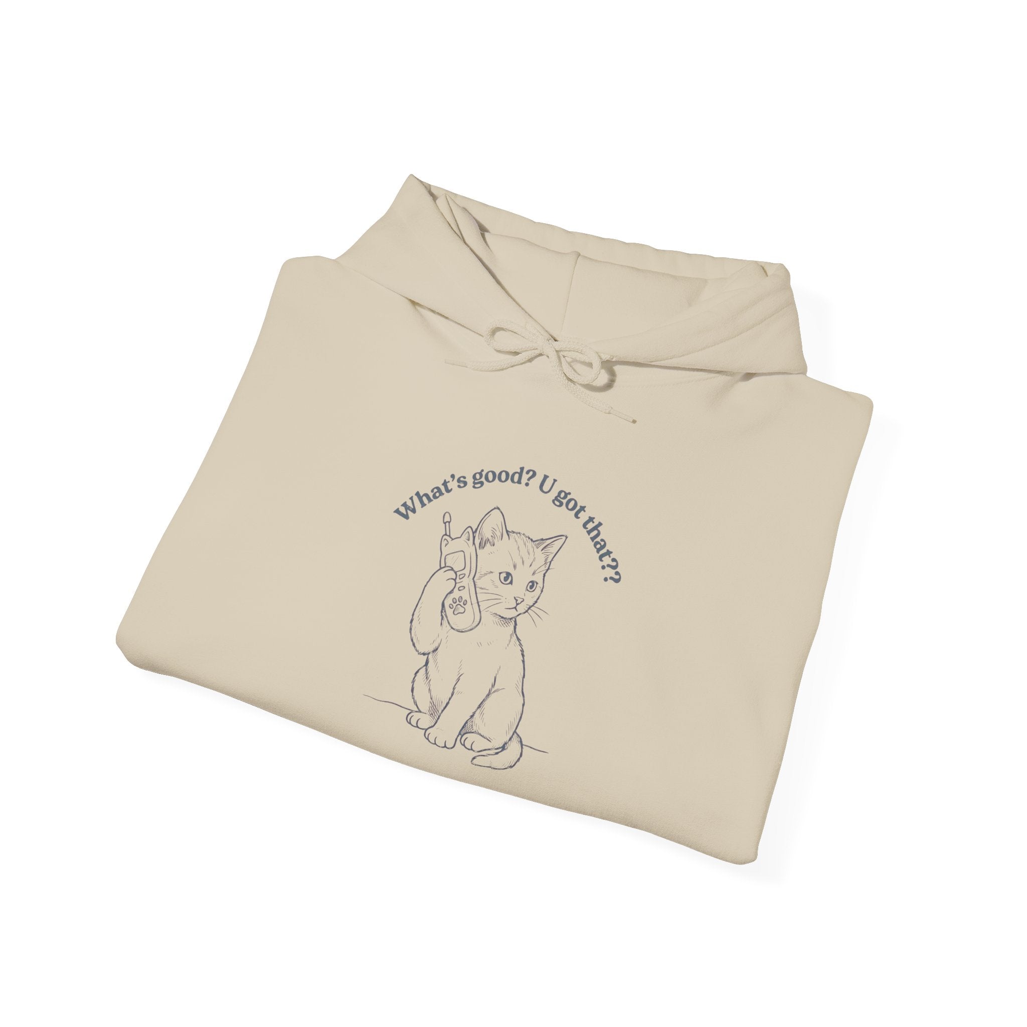 Fun Cat on Phone Hoodie — "What’s good? You got that??"