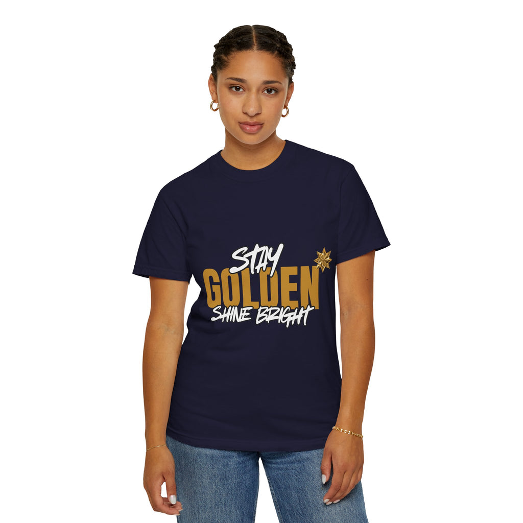 Stay Golden Graphic T-Shirt — "Stay Golden, Shine Bright" Tee