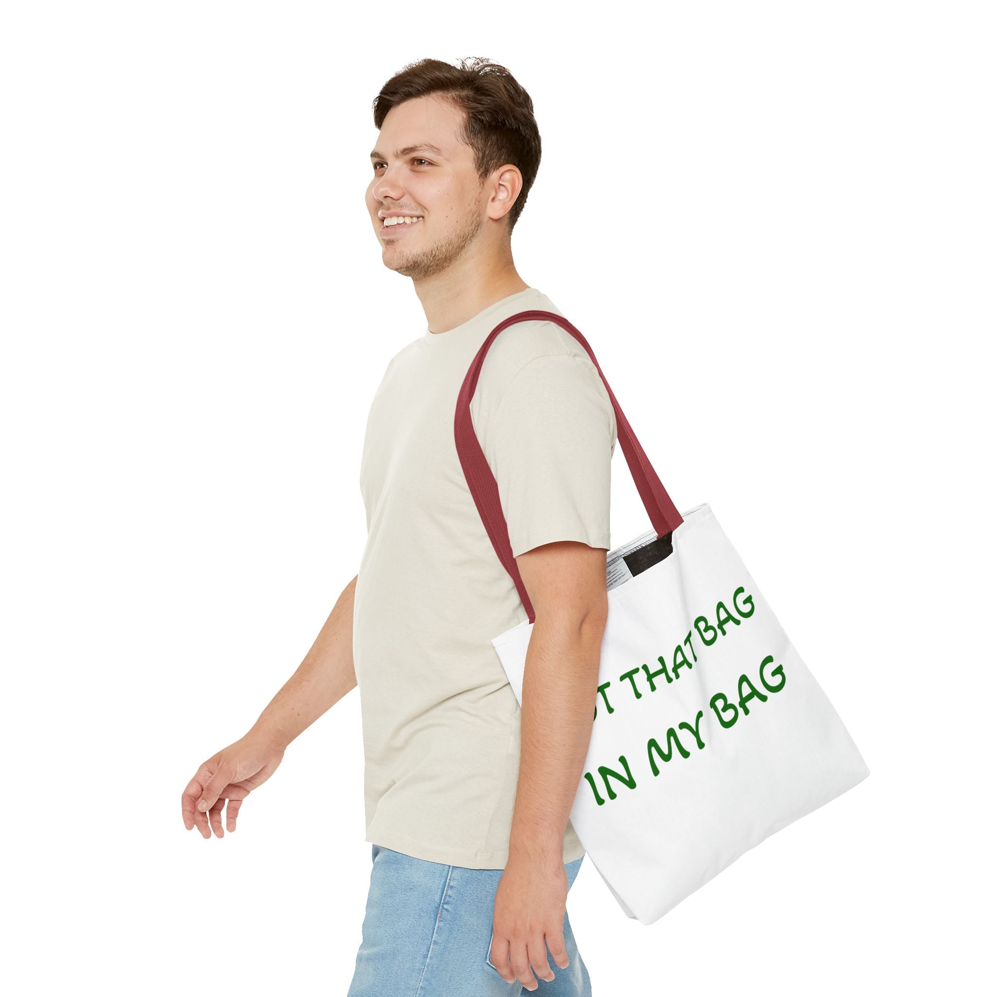 Got That Bag Tote — 'Got that bag. In my bag.' All-Over Print Tote