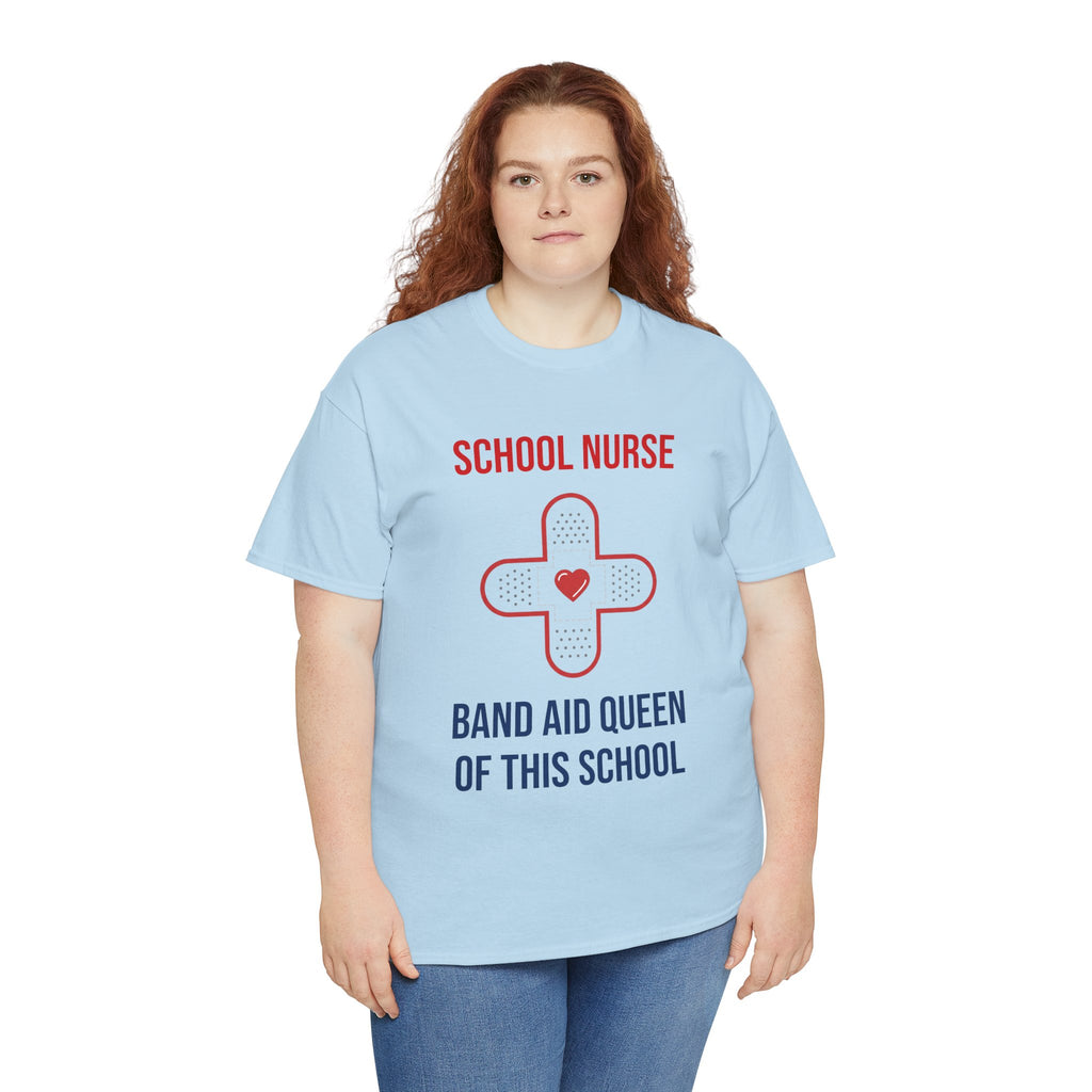 School Nurse T-Shirt – “Band Aid Queen of This School” Cotton Tee