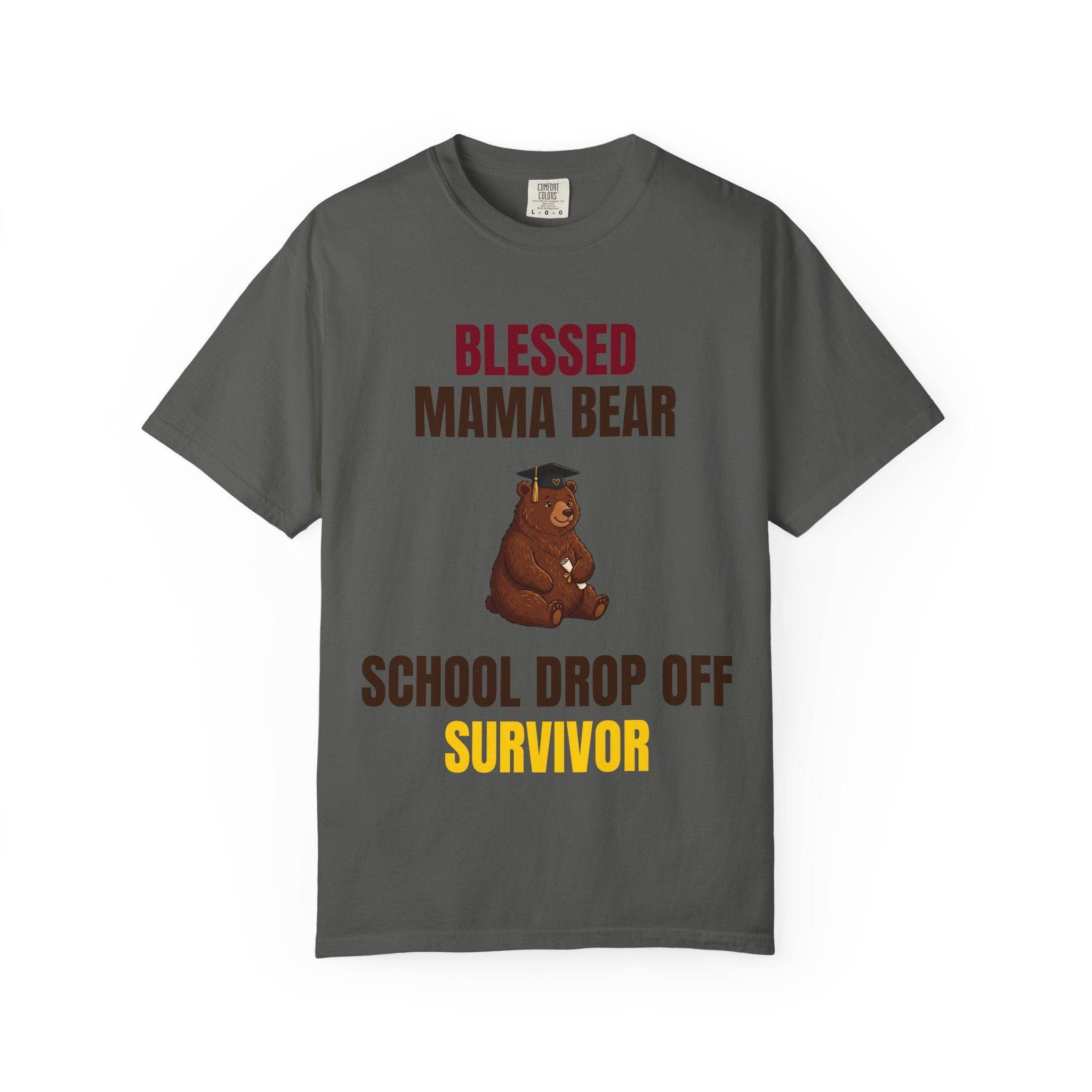 Mama Bear "School Drop Off Survivor" T-Shirt