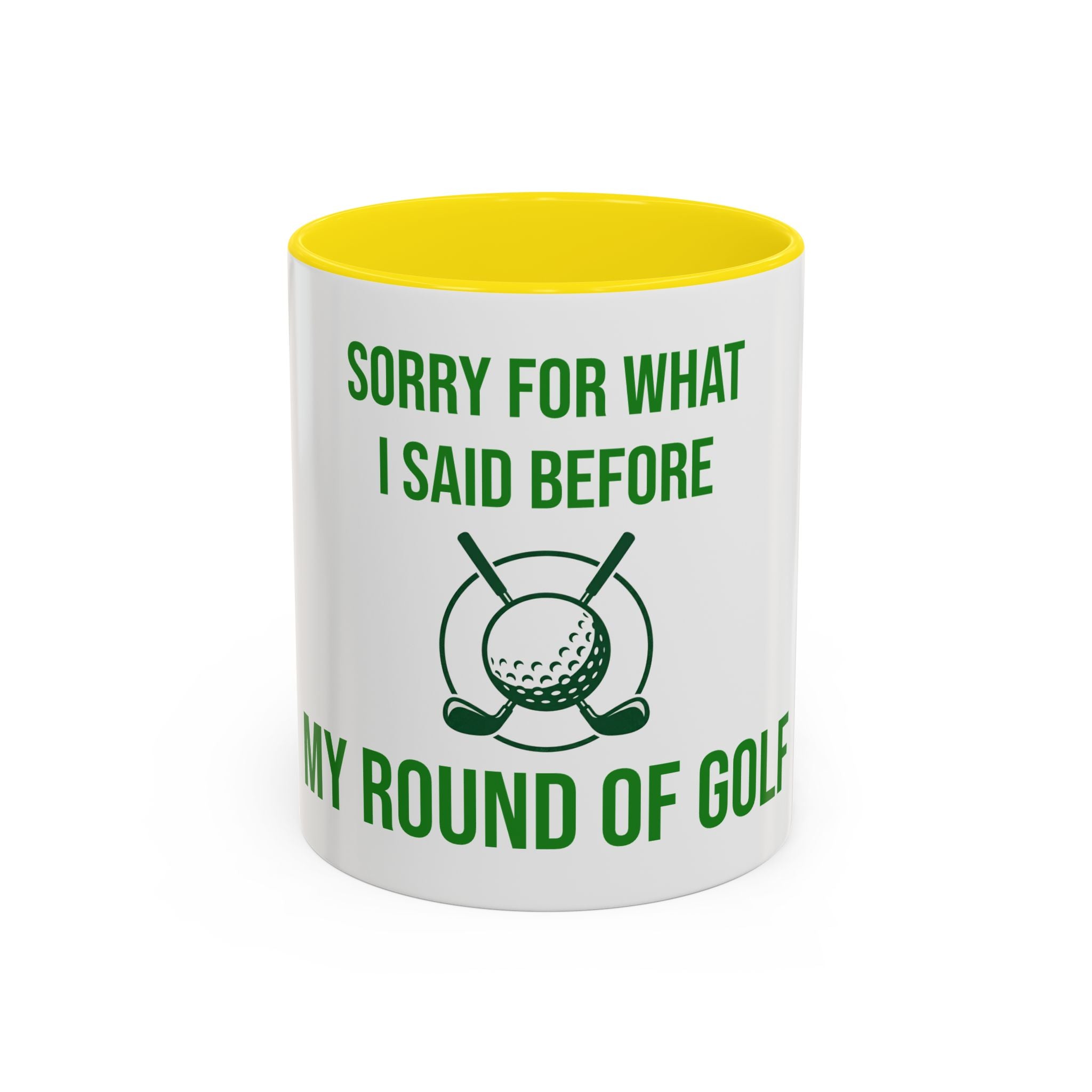 Sorry For What I Said Before My Golf Game Coffee Mug — Funny Golfing Dad Father's Day Gift