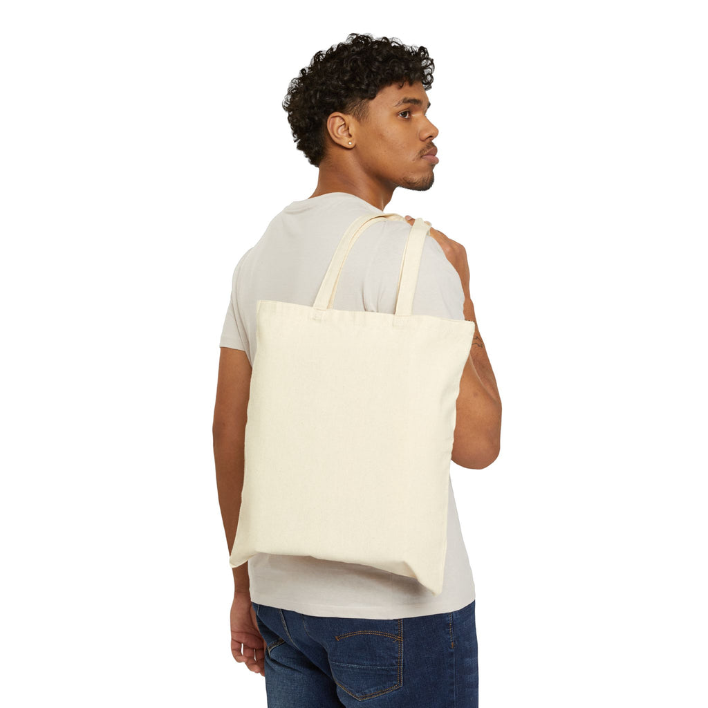 You Got That? Cotton Canvas Tote Bag