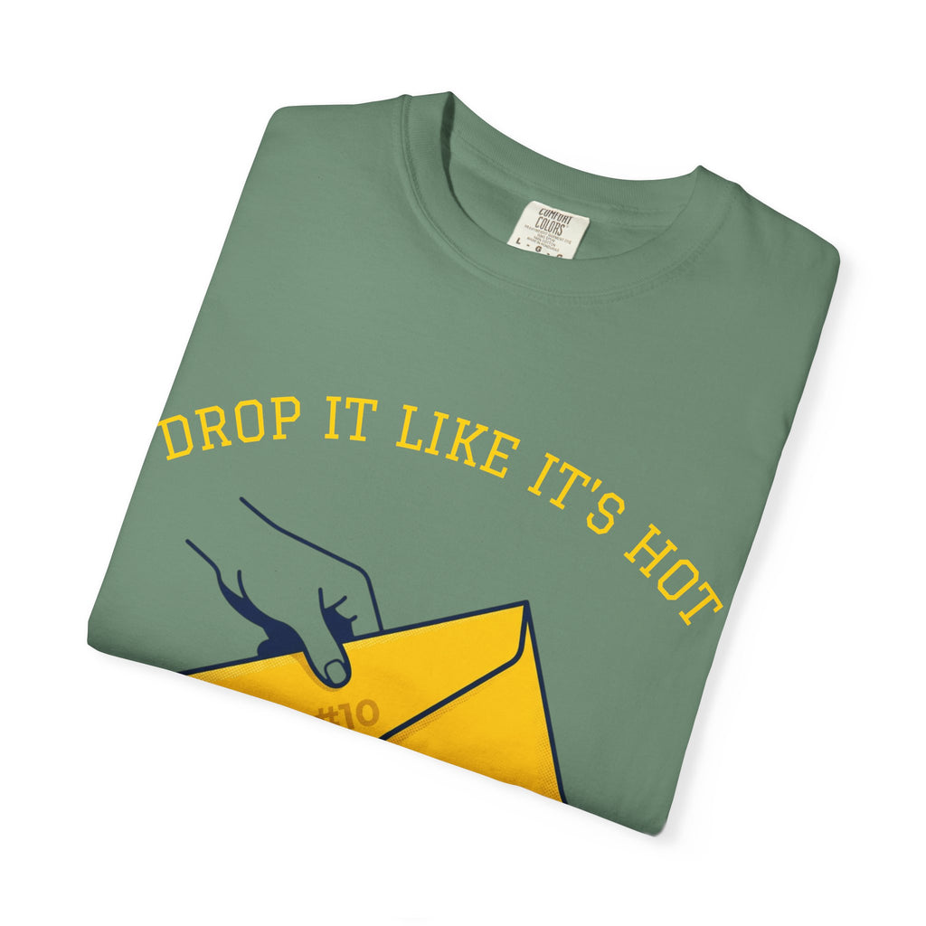 Drop It Like It's Hot T-Shirt — Fun Process Server Gift Tee