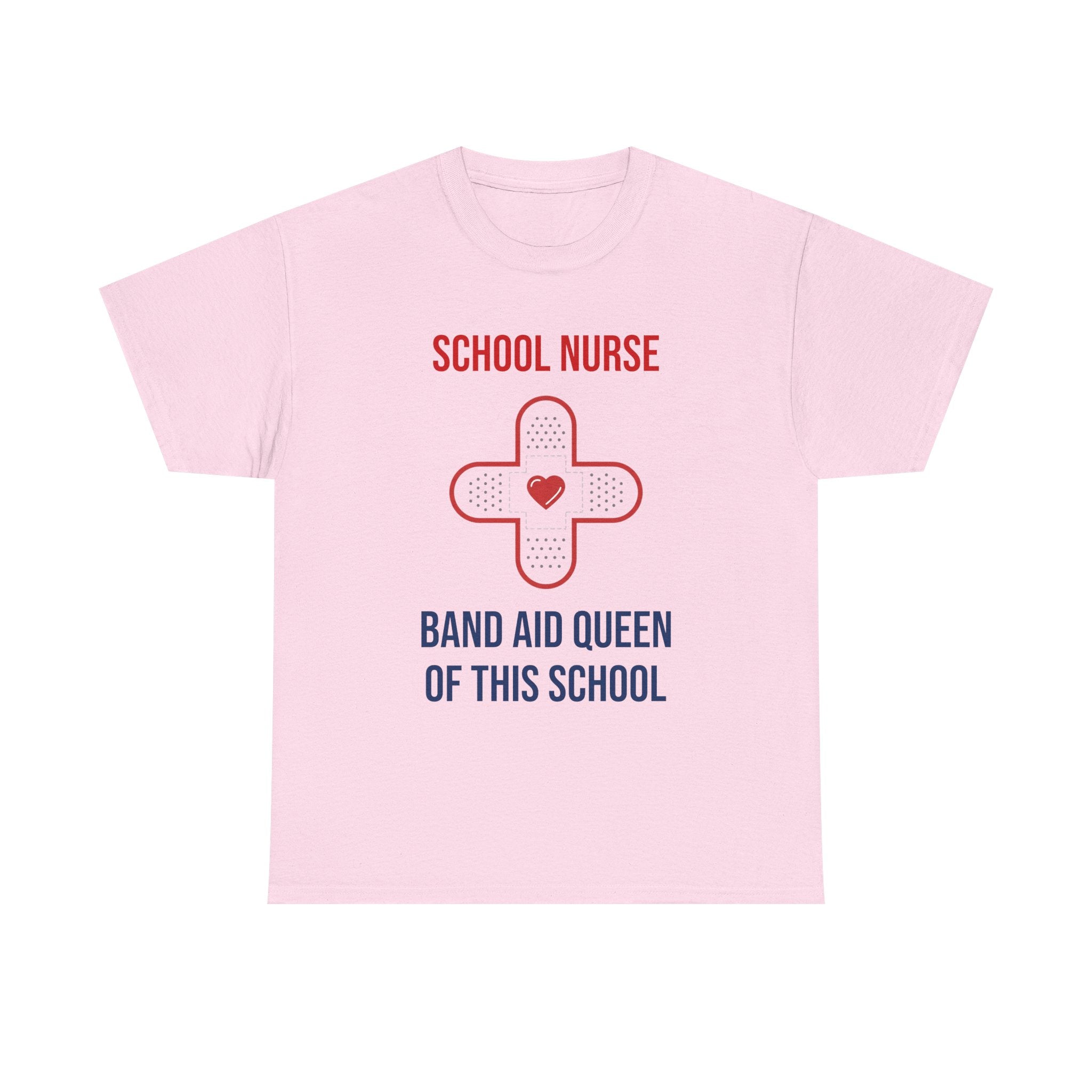 School Nurse T-Shirt – “Band Aid Queen of This School” Cotton Tee